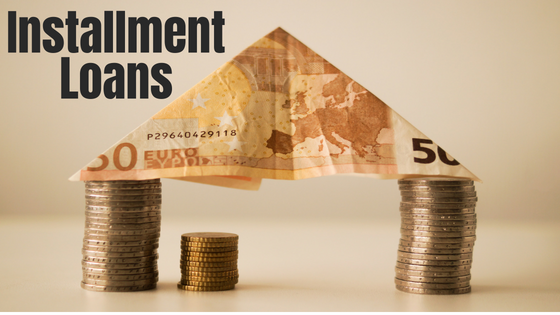 Take Care of Your Finances through Installment Loans